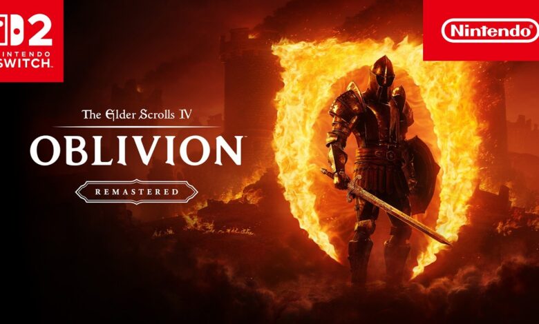The Elder Scrolls IV: Oblivion Remastered – Pre-order Trailer – Nintendo Switch 2 The Elder Scrolls IV: Oblivion Remastered – Pre-order Trailer – Nintendo Switch 2