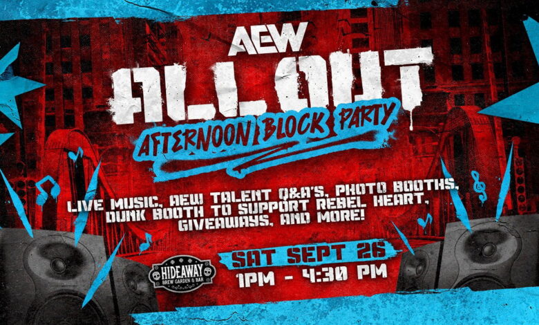 AEW All Out 2026 Afternoon Block Party Announced AEW All Out 2026 Afternoon Block Party Announced