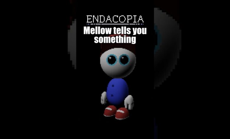 ENDACOPIA Mellow Tells you something #shorts #gaming #endacopia ENDACOPIA Mellow Tells you something #shorts #gaming #endacopia