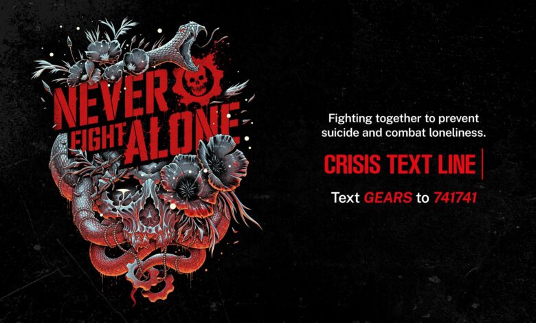 Gears of War Launches Fifth Year of “Never Fight Alone” Suicide Prevention Gears of War Launches Fifth Year of “Never Fight Alone” Suicide Prevention