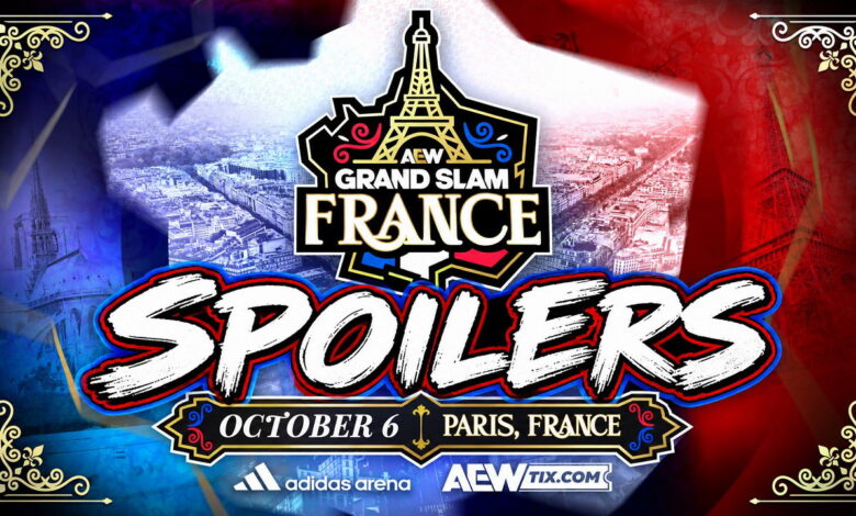 AEW Grand Slam Collision Spoilers From 10/6 Taping In France AEW Grand Slam Collision Spoilers From 10/6 Taping In France