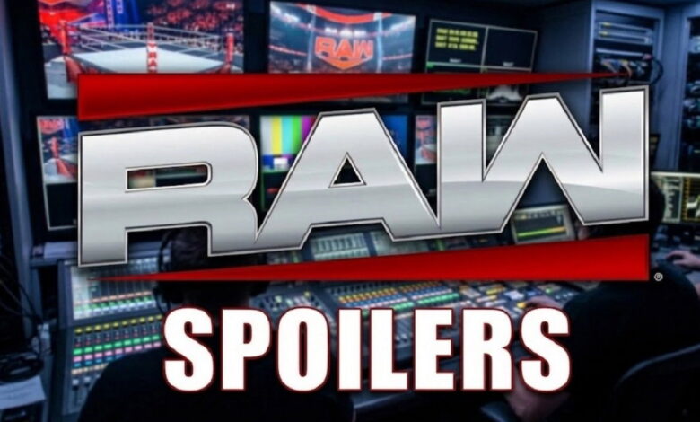 Early WWE Raw Spoilers For Post-Money In The Bank Show Early WWE Raw Spoilers For Post-Money In The Bank Show
