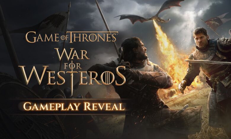 Game of Thrones: War for Westeros | Official Gameplay Reveal Trailer Game of Thrones: War for Westeros | Official Gameplay Reveal Trailer